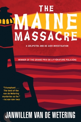 The Maine Massacre - Van De Wetering, Janwillem