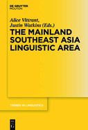 The Mainland Southeast Asia Linguistic Area