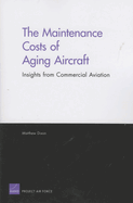 The Maintenance Costs of Aging Aircraft: Insights from Commercial Aviation