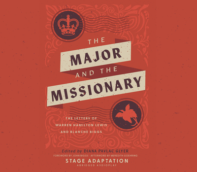 The Major and the Missionary: A Love Story - Glyer, Diana Pavlac, and Vance, Simon (Narrator), and Flosnik (Narrator)