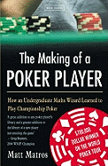 The Making of a Poker Player