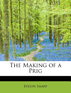 The Making of a Prig