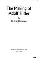 The making of Adolf Hitler