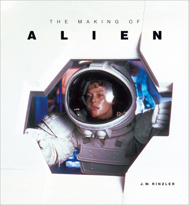 The Making of Alien - Rinzler, J. W.