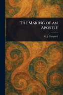 The Making of an Apostle