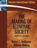 The Making of Economic Society: International Edition