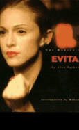 The Making of Evita - Parker, Alan, and Madonna (Introduction by)
