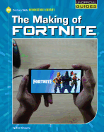 The Making of Fortnite