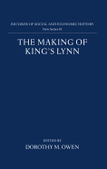 The Making of King s Lynn