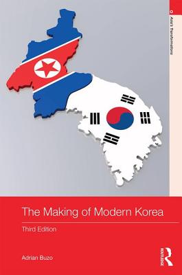 The Making of Modern Korea - Buzo, Adrian