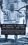 The Making of Modern Switzerland, 1848-1998
