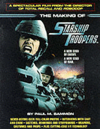 The Making of "Starship Troopers" - Sammon, Paul M.