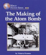 The Making of the Atom Bomb