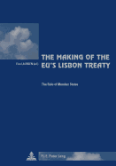 The Making of the EU's Lisbon Treaty: The Role of Member States