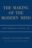 The Making of the Modern Mind: A Survey of the Intellectual Background of the Present Age
