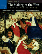 The Making of the West: Peoples and Cultures, Volume a