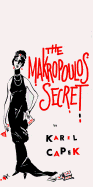 The Makropoulos secret