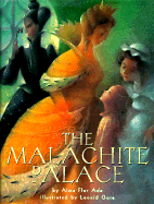 The Malachite Palace - Ada, Alma Flor, and Zubizarreta, Rosa (Translated by)