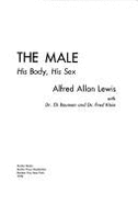 The Male: His Body, His Sex