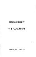 The Mama Poems