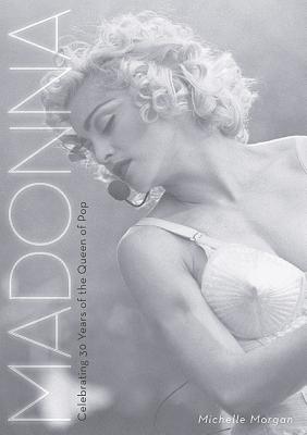 The Mammoth Book of Madonna - Morgan, Michelle