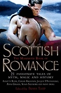 The Mammoth Book of Scottish Romance: 21 Passionate Tales of Myth, Magic and History