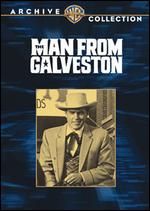 The Man from Galveston - William Conrad