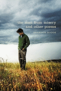 The Man from Misery and Other Poems