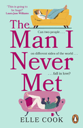 The Man I Never Met: The perfect romance to curl up with this winter