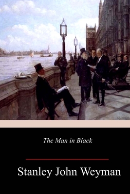 The Man in Black - Weyman, Stanley John