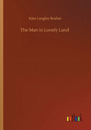 The Man in Lonely Land