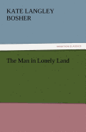 The Man in Lonely Land