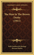 The Man in the Brown Derby (1911)