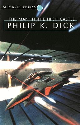 The Man In The High Castle - Dick, Philip K.