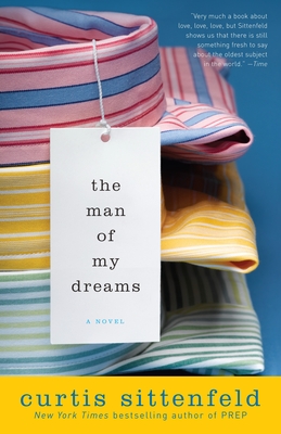 The Man of My Dreams - Sittenfeld, Curtis