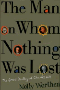 The Man on Whom Nothing Was Lost: The Grand Strategy of Charles Hill