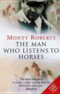 The Man Who Listens To Horses: The worldwide million-copy bestseller