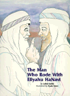 The Man Who Rode with Eliyahu Hanavi