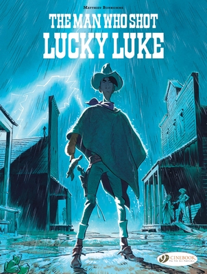 The Man Who Shot Lucky Luke - Bonhomme, Matthieu
