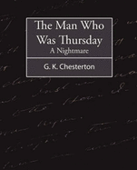 The Man Who Was Thursday: A Nightmare