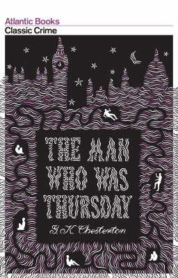 The Man Who Was Thursday - Chesterton, G. K.