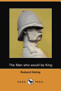 The Man Who Would Be King