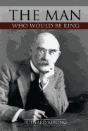 The Man Who Would Be King