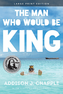 The Man Who Would Be King