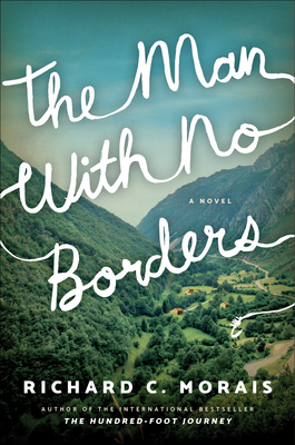 The Man with No Borders - Morais, Richard C