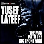 The Man with the Big Front Yard - Yusef Lateef