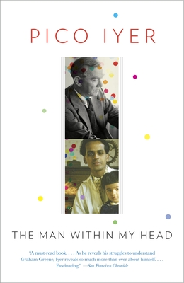 The Man Within My Head - Iyer, Pico