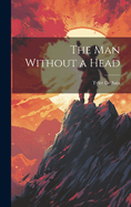 The Man Without a Head