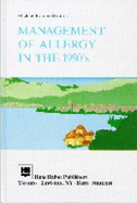 The Management of Allergy in the 1990s