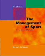 The Management of Sport: Its Foundation and Application with Powerweb: Health and Human Performance - Parkhouse, Bonnie L